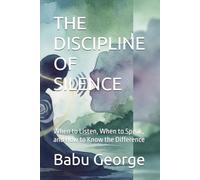 THE DISCIPLINE OF SILENCE: When to Listen, When to Speak, and How to Know the Difference