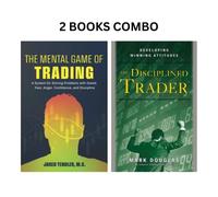 The Disciplined Trader + The Mental Game of Trading