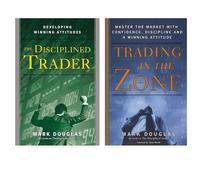 The Disciplined Trader + Trading in the Zone by Mark Douglas