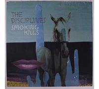 The Disciplines - Smoking Kills LP [VINYL]