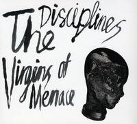 THE DiSCiPLiNES - ViRGiNS OF MENACE
