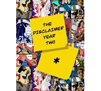 THE DISCLAIMER YEAR TWO: The World's Greatest Magic Magazine*