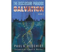 The Disclosure Paradox: Salvation: Salvation: Book 2
