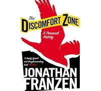 The Discomfort Zone: A Personal History