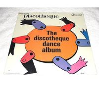 The Discotheque Dance Album [Vinyl LP]