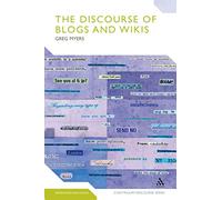 The Discourse of Blogs and Wikis: 8 (Continuum Discourse)