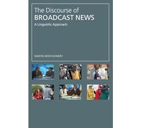 The Discourse of Broadcast News: A Linguistic Approach – Routledge