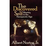 The Discovered Self: Identity in the Therapeutic Age