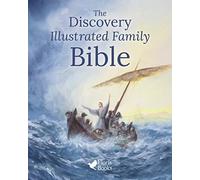 The Discovery Illustrated Family Bible
