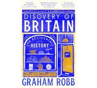 The Discovery of Britain: An Accidental History