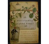 The Discovery of Jeanne Baret: A Story of Science, the High Seas, and the First Woman to Circumnavigate the Globe