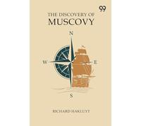 The Discovery Of Muscovy