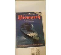 The Discovery of the Bismarck: Germany's Greatest Battleship Surrenders