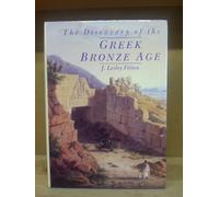 The Discovery of the Greek Bronze Age