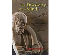 The Discovery of the Mind: The Greek Origins of European Thought