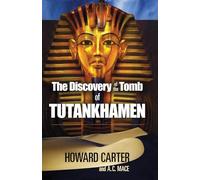 The Discovery of the Tomb of Tutankhamen (Egypt)