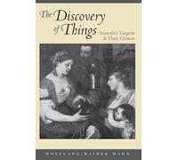 The Discovery of Things - Aristotle`s Categories and Their Context