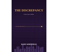 The Discrepancy: A Sara Vance Thriller, Book 1 (The Ledger Files)