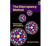 The Discrepancy Method : Randomness and Complexity