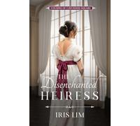 The Disenchanted Heiress: Cousins of Cavendish Square