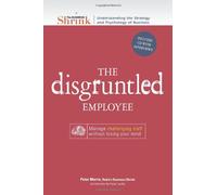 The Disgruntled Employee: Manage Challenging Staff without Losing Your Mind (Business Shrink)