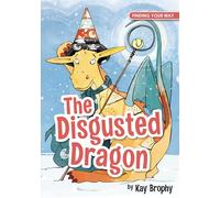 The Disgusted Dragon (Finding Your Way)