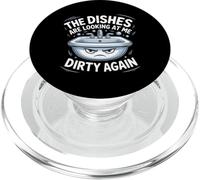 The Dishes Are Looking At Me Dirty Again Sink Drama - PopSockets PopGrip for MagSafe