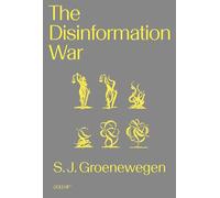 The Disinformation War (Goldsmiths Press / Gold SF)