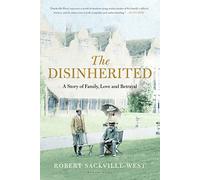 The Disinherited : A Story of Family, Love and Betrayal