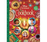 The Disney Christmas Cookbook: 50 Delicious Recipes!