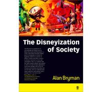 The Disneyization of Society