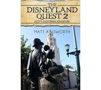 The Disneyland Quest 2: Dizzy's California Adventure