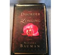 The Disorder of Longing