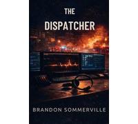 The Dispatcher