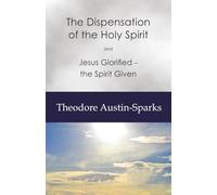 The Dispensation of the Holy Spirit