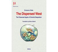 The Dispersed West: The Poisoned Apple of Oriental Despotism