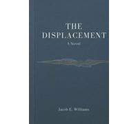THE DISPLACEMENT