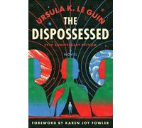 Ursula K Le Guin The Dispossessed [50th Anniversary Edition] (Paperback)