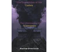 The Dissonance of Nothingness (The Chronicles of Nix Umbra)