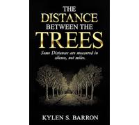 The Distance Between The Trees