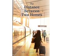 The Distance Between Two Homes