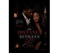 The Distance Between Us