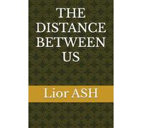 THE DISTANCE BETWEEN US