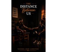 The Distance Between Us