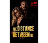 The Distance Between Us: Book 1 (The Predator Kin)