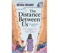 The Distance Between Us – Young Readers Edition – Aladdin