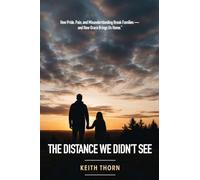 The Distance We Didn't See