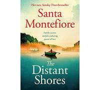 The Distant Shores – Family Secrets & Enduring Love – The Deverill Chronicles 5