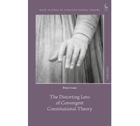 The Distorting Lens of Convergent Constitutional Theory
