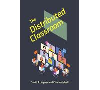 The Distributed Classroom (Learning in Large-Scale Environments)